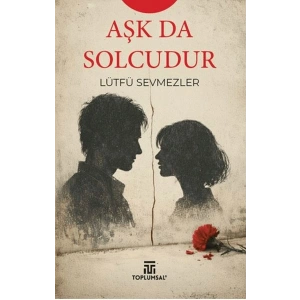 Aşk Da Solcudur