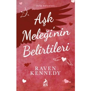 Aşk Meleği’nin Belirtileri