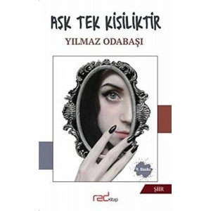 Aşk Tek Kişiliktir