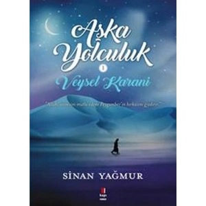 Aşka Yolculuk 01 - Veysel Karani