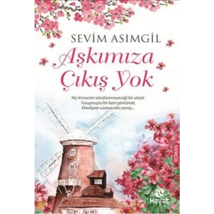 Aşkımıza Çıkış Yok
