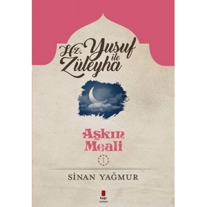 Aşkın Meali 1 - Yusuf ile Züleyha
