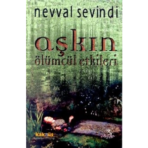 Aşkın Ölümcül Etkileri