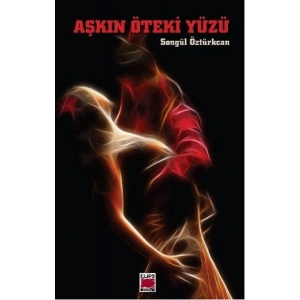 Aşkın Öteki Yüzü
