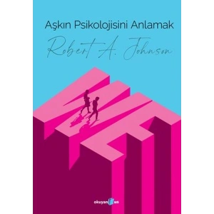 Aşkın Psikolojisini Anlamak