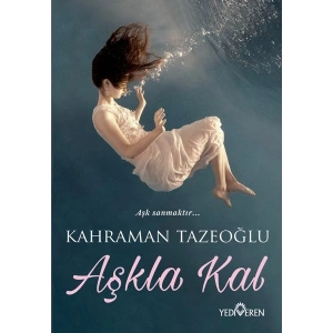 Aşkla Kal