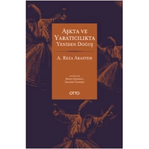 Aşkta ve Yaratıcılıkta Yeniden Doğuş