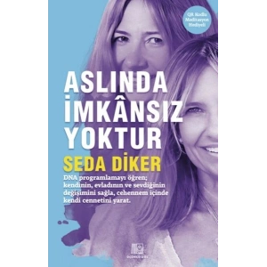 Aslında İmkansız Yoktur