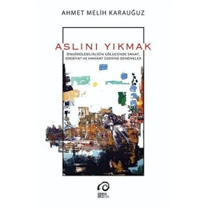 Aslını Yıkmak