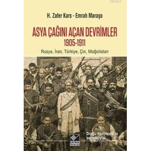 Asya Çağını Açan Devrimler (1095-1911)