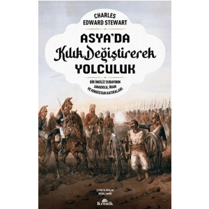 Asya’da Kılık Değiştirerek Yolculuk