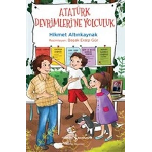 Atatürk Devrimlerine Yolculuk