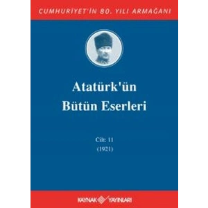 Atatürkün Bütün Eserleri Cilt 11 (1921)