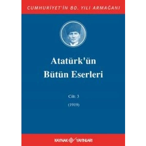 Atatürkün Bütün Eserleri Cilt: 3 (1919)