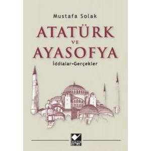 Atatürk ve Ayasofya