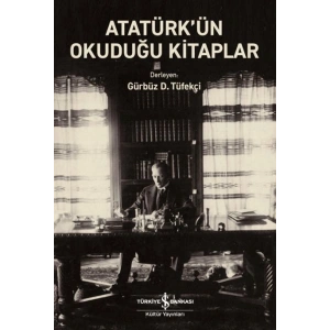 Atatürk’ün Okuduğu Kitaplar