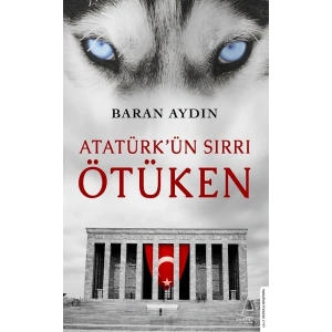 Atatürkün Sırrı Ötüken