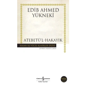 Atebetül-Hakayık - Hasan Ali Yücel Klasikleri