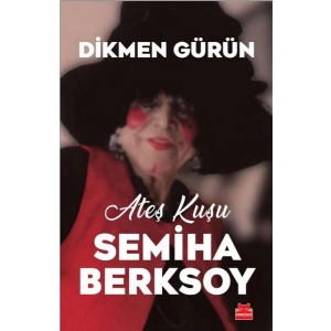Ateş Kuşu Semiha Berksoy