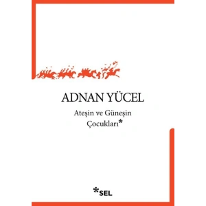 Ateşin ve Güneşin Çocukları
