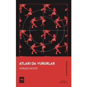 Atları Da Vururlar
