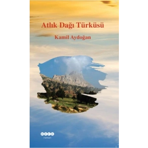 Atlık Dağı Türküsü