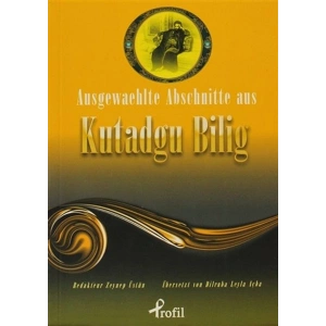 Ausgewaehtle Abschnitte Aus Kutadgu Bilig
