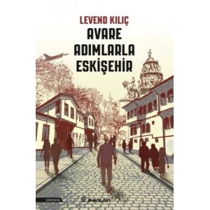 Avare Adımlarla Eskişehir