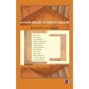 Avrupa Birliği ve Türkiye İlişkileri  Beklentiler ve Kaygılar