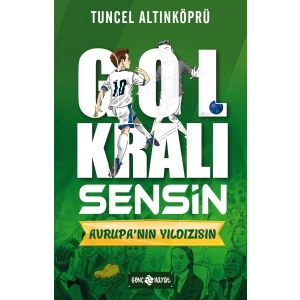 Avrupa’nın Yıldızısın - Gol Kralı Sensin