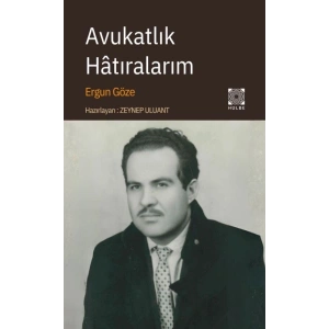 Avukatlık Hâtıralarım