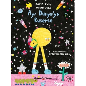 Ay Dünyaya Küserse