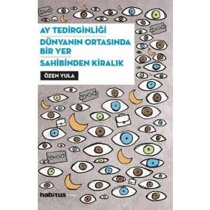 Ay Tedirginliği - Dünyanın Ortasında Bir Yer - Sahibinden Kiralık