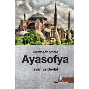 Ayasofya: İsyan ve Devlet