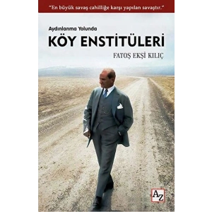 Aydınlanma Yolunda Köy Enstitüleri