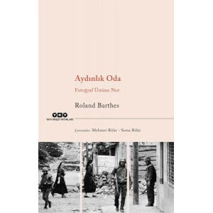 Aydınlık Oda – Fotoğraf Üstüne Not