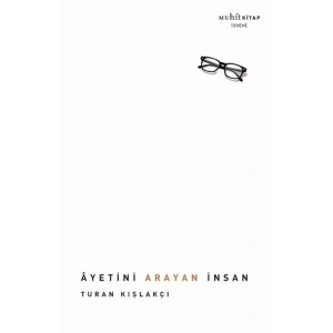 Ayetini Arayan İnsan