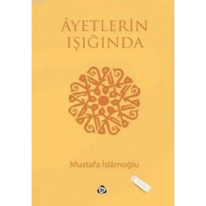 Ayetlerin Işığında