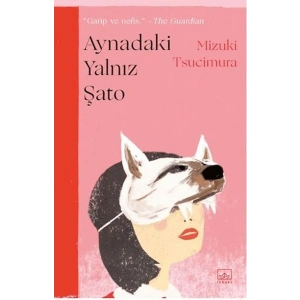 Aynadaki Yalnız Şato