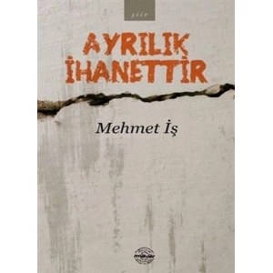 Ayrılık İhanettir