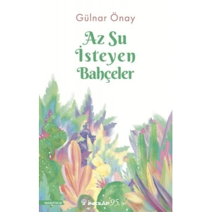 Az Su İsteyen Bahçeler