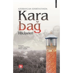 Azerbaycan Edebiyatında Karabağ Hikayeleri