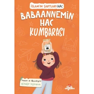 Babaannemin Hac Kumbarası, İslam’ın Şartları (Hac)