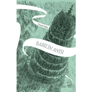 Babilin Anısı - Aynadan Geçen Kız Serisi 3. Kitap