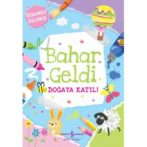 Bahar Geldi Doğaya Katıl!