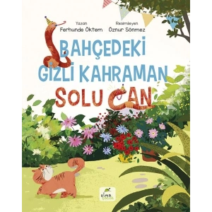 Bahçedeki Gizli Kahraman Solu Can