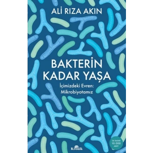 Bakterin Kadar Yaşa