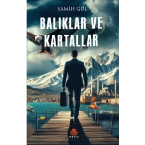 Balıklar Ve Kartallar
