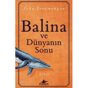 Balina Ve Dünyanın Sonu