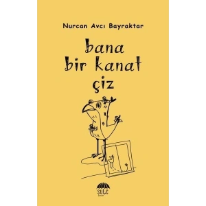 Bana Bir Kanat Çiz